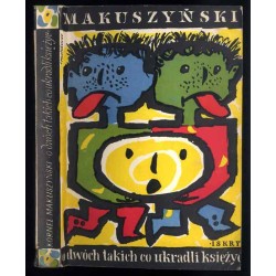 O dwóch takich co ukradli księżyc