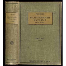 Kulturtechnischer Wasserbau. Handbuch für Studierende und Praktiker. T.1: Allgemeine Bodenmeliorationslehre - Hydrometrie - Erdb