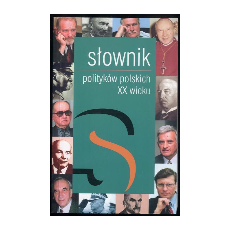 Słownik polityków polskich XX wieku