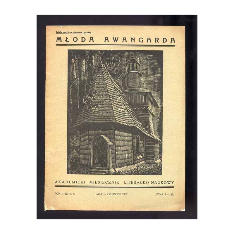 Młoda Awangarda. Akademicki miesięcznik literacko-naukowy. Czołowy organ młodzieży walczy o poziom etyczny inteligencji polskiej
