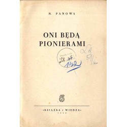 Oni będą pionierami