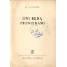 Oni będą pionierami