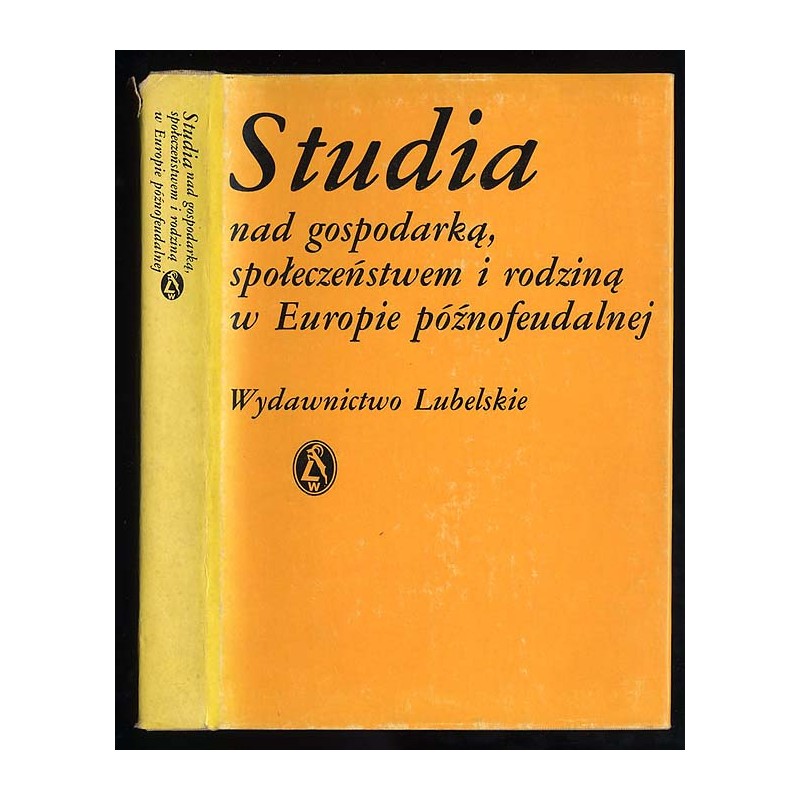 Studia nad gospodarką, społeczeństwem i rodziną w Europie późnofeudalnej