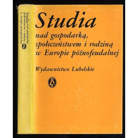 Studia nad gospodarką, społeczeństwem i rodziną w Europie późnofeudalnej