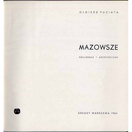 Mazowsze. Krajobraz i architektura