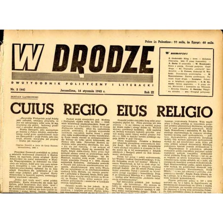 W Drodze. Dwutygodnik polityczny i literacki. R.3 (1945). Nr 2 (44) (16 stycznia 1945) / Władysław Broniewski