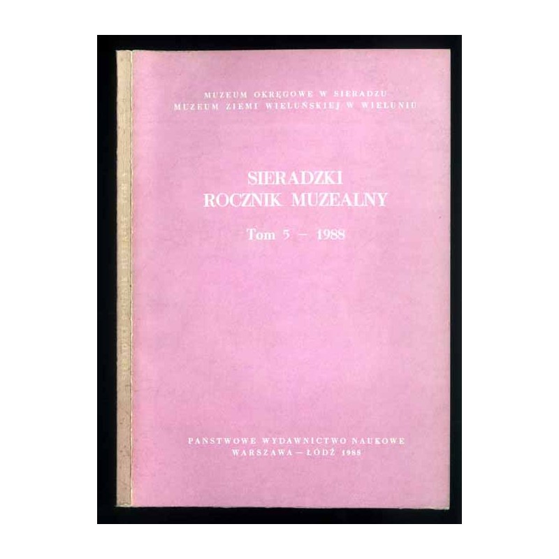 Sieradzki Rocznik Muzealny. T.5 (1988)