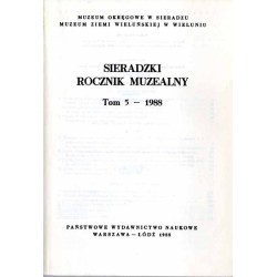 Sieradzki Rocznik Muzealny. T.5 (1988)