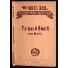 [Woerl] Illustrierter Führer durch Frankfurt a.M. und Umgebung