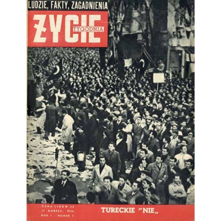 Życie Tygodnia. Ludzie, fakty, zagadnienia. R.1 (1946). Nr 7 (17 marzec 1946) / Ankara