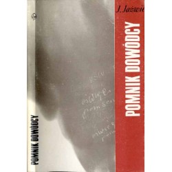 Pomnik dowódcy. Opowieść o Kazimierzu Jędrzejowskim "Kazku"