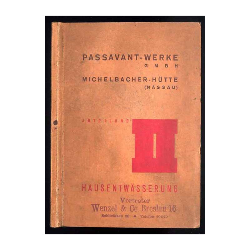 Passavant-Werke, G.M.B.H. Michelbacher Hütte (Nassau) Eisenteile zu Hausentwässerungen. Ausgabe 1931. Abteilung II