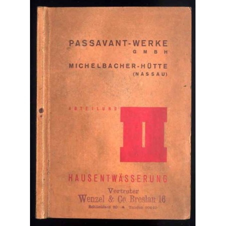 Passavant-Werke, G.M.B.H. Michelbacher Hütte (Nassau) Eisenteile zu Hausentwässerungen. Ausgabe 1931. Abteilung II