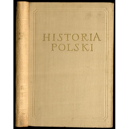 Historia Polski. T.2: 1764-1864. Cz.1: 1764-1795
