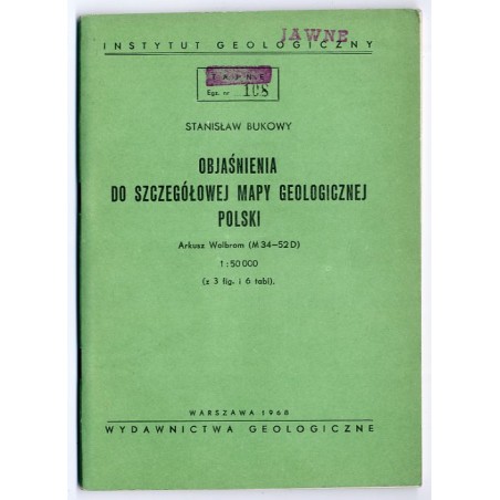 Objaśnienia do szczegółowej mapy geologicznej Polski. Arkusz Wolbrom (M 34-52 D) 1:50.000