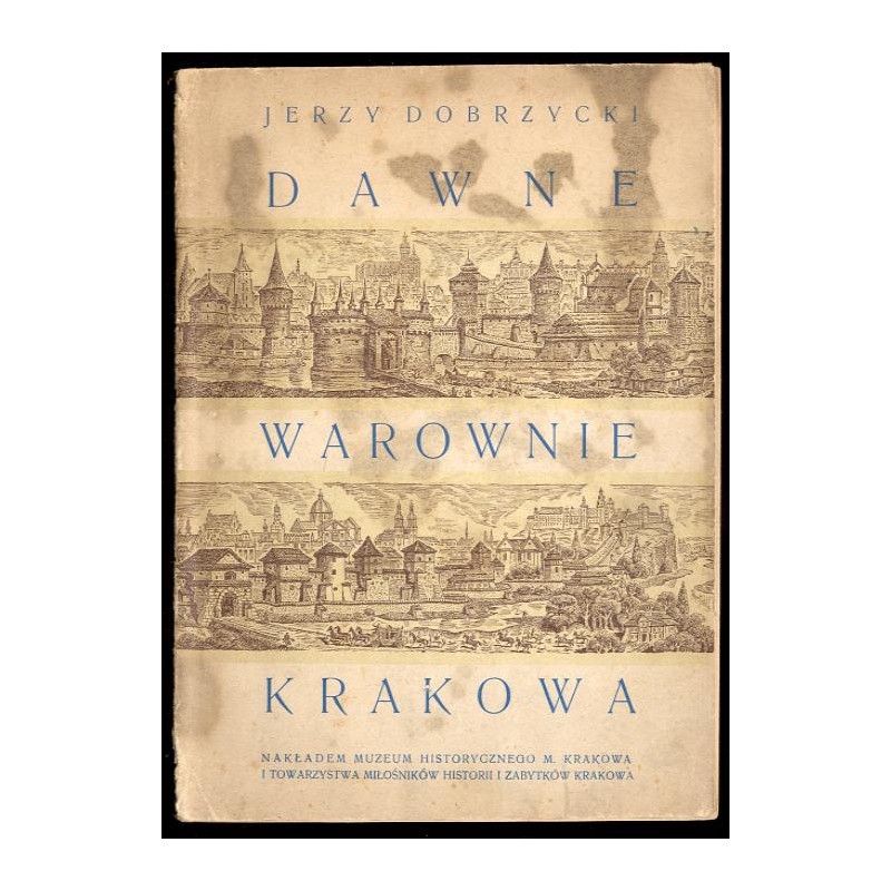 Dawne warownie Krakowa