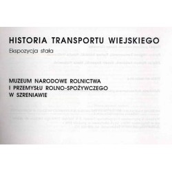 Historia transportu wiejskiego. Ekspozycja stała