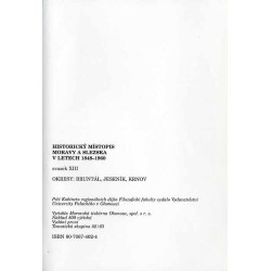 Historický místopis Moravy a Slezska v letech 1848-1960. Svazek XIII: Okresy: Bruntál, Jaseník, Krnov