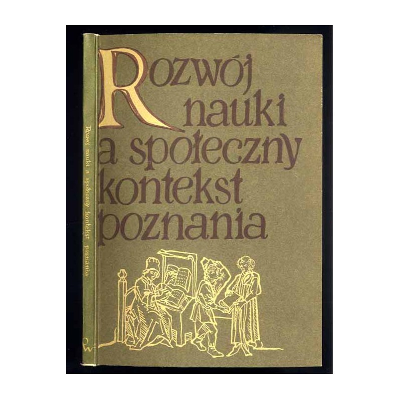 Rozwój nauki a społeczny kontekst poznania
