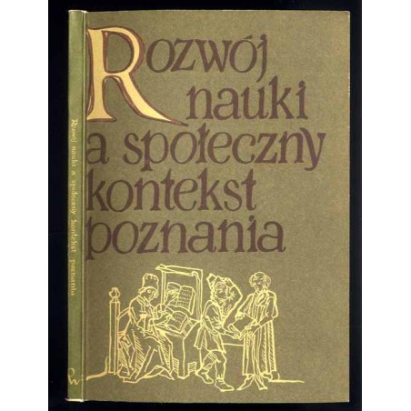 Rozwój nauki a społeczny kontekst poznania