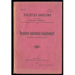 Dyskonto należności książkowych. (Kredyt rzemieślniczy). Studjum ekonomiczne