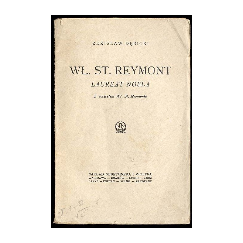 Wł. St. Reymont. Laureat Nobla