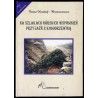 Przyjaźń z kosodrzewiną. Na szlakach górskich wspomnień 1947-1979