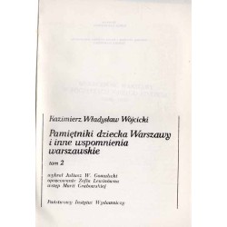 Pamiętniki dziecka Warszawy i inne wspomnienia warszawskie. 2t