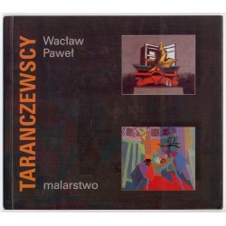 Pokolenia. Wystawa malarstwa Wacława i Pawła Taranczewskich, 18 III-5 IV 2001, Centrum Kultury "Zamek" w Poznaniu, 9.IV-21.IV.20