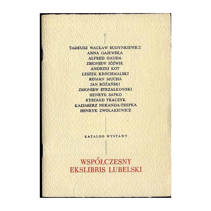 Współczesny ekslibris lubelski. Katalog wystawy, październik 1982