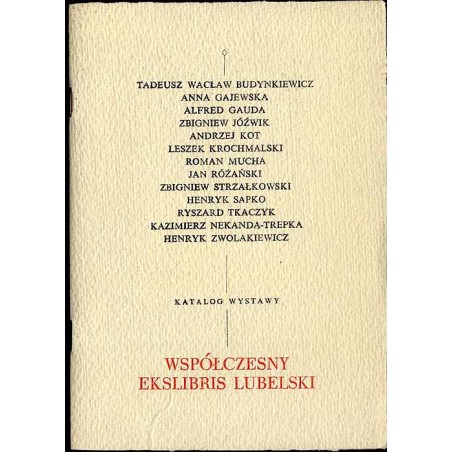 Współczesny ekslibris lubelski. Katalog wystawy, październik 1982