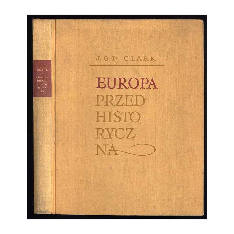 Europa przedhistoryczna. Podstawy gospodarcze