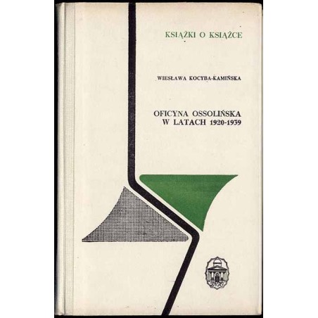 Oficyna Ossolińska w latach 1920-1939