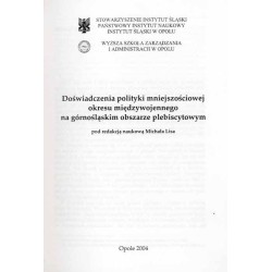Doświadczenia polityki mniejszościowej okresu międzywojennego na górnośląskim obszarze plebiscytowym