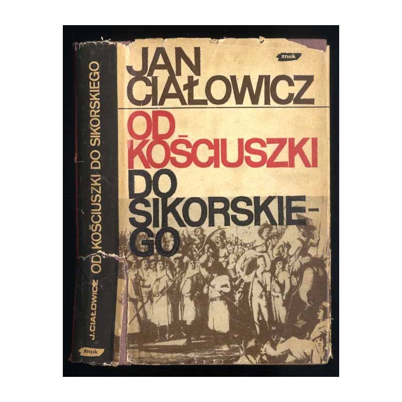 Od Kościuszki do Sikorskiego