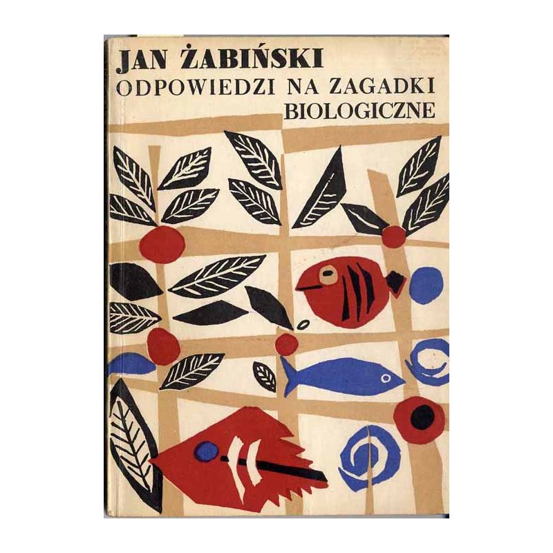 Odpowiedzi na zagadki biologiczne