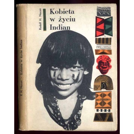 Kobieta w życiu Indian Ameryki Południowej