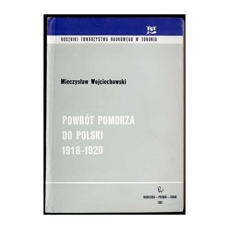 Powrót Pomorza do Polski 1918-1920