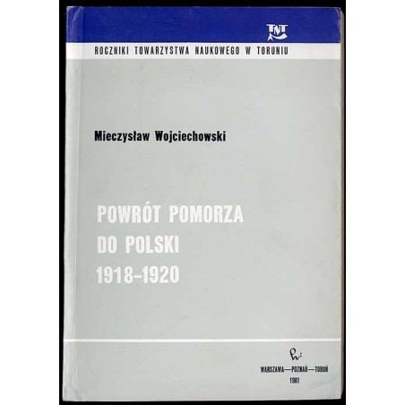 Powrót Pomorza do Polski 1918-1920