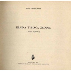 Kraina tysiąca źródeł. O Ziemi Sądeckiej