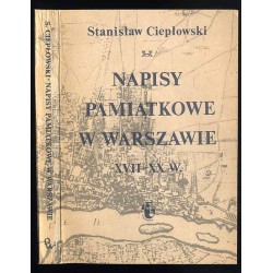Napisy pamiątkowe w Warszawie XVII-XX w