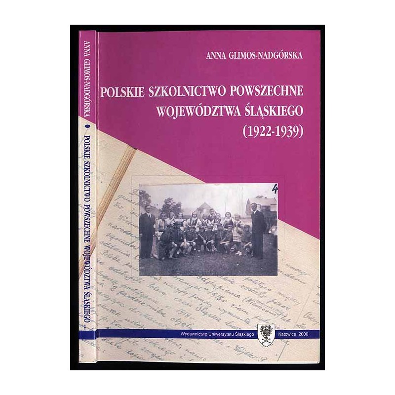 Polskie szkolnictwo powszechne województwa śląskiego (1922-1939)