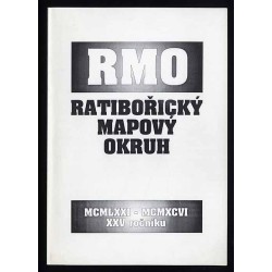 RMO. Ratibořický Mapový Okruh MCMLXXI – MCMXCVI. XXV ročníku