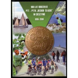100 lat Oddziału PTT - PTTK "Besid Śląski" w Cieszynie 1910-2010