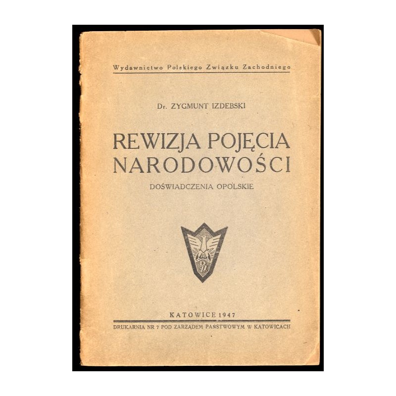 Rewizja pojęcia narodowości. Doświadczenia opolskie