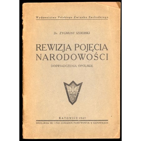 Rewizja pojęcia narodowości. Doświadczenia opolskie