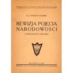 Rewizja pojęcia narodowości. Doświadczenia opolskie