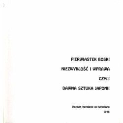Pierwiastek boski niezwykłość i wyprawa czyli Dawna sztuka Japonii