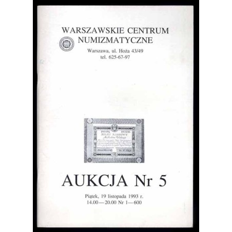 Warszawskie Centrum Numizmatyczne Aukcja Nr 5. [19.11.1993]
