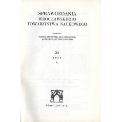 Sprawozdania Wrocławskiego Towarzystwa Naukowego. [Seria] A. Nr 24 (1969)